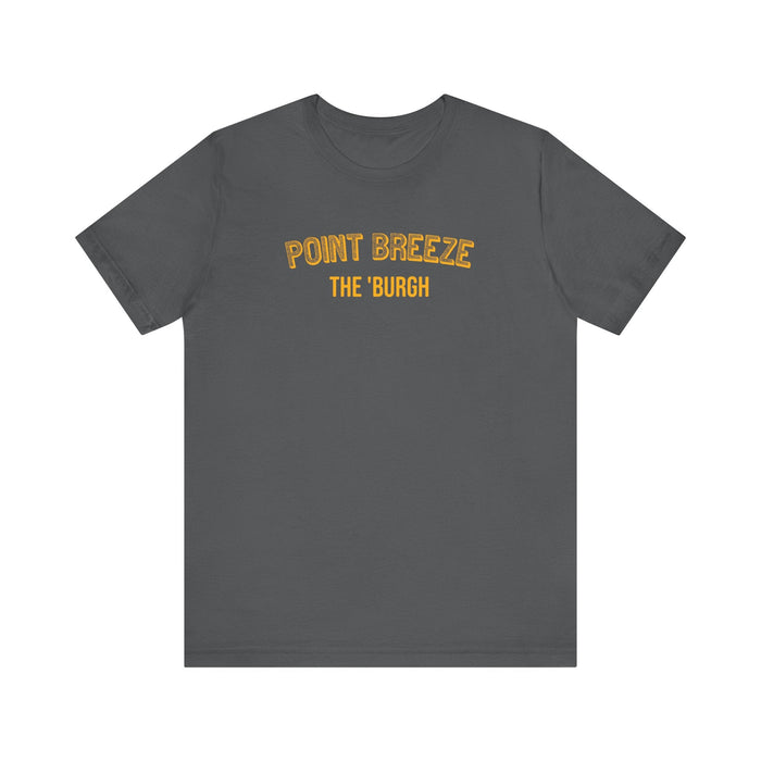 Point Breeze - The Burgh Neighborhood Series - Unisex Jersey Short Sleeve Tee T-Shirt - YinzerShop