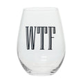 WTF Wine Glass